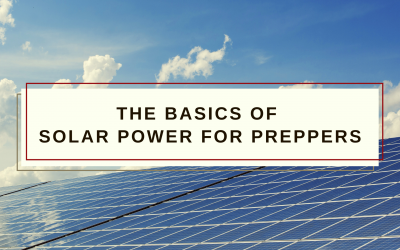 Solar Power Basics for Preppers